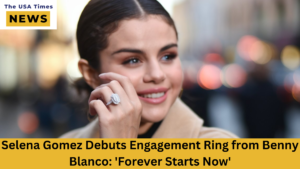 Selena Gomez's Engagement Ring Revealed: What 'Forever Starts Now' Means for Her and Benny Blanco