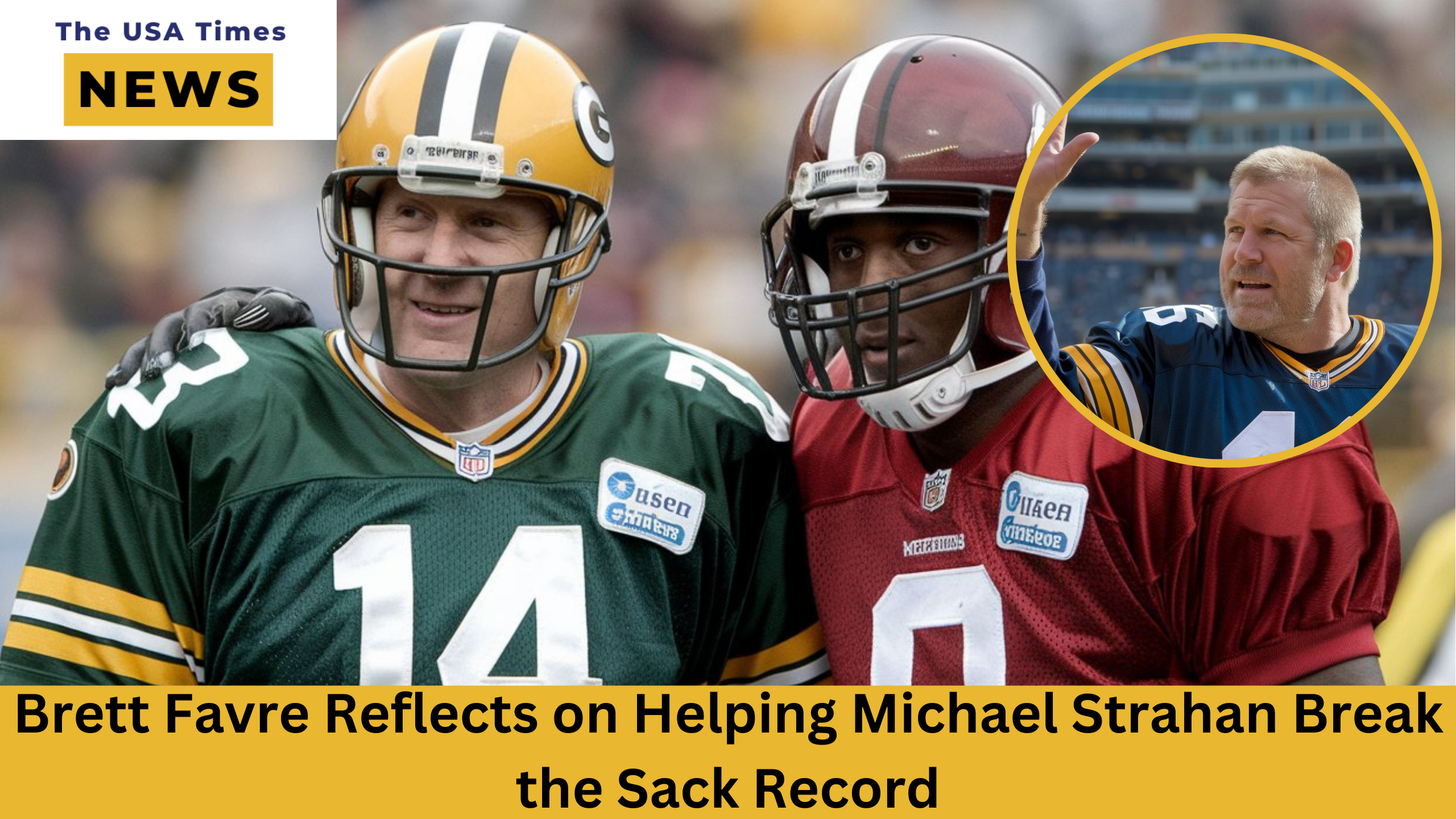 Brett Favre: “Maybe It Crossed My Mind” to Help Michael Strahan Set Sack Record