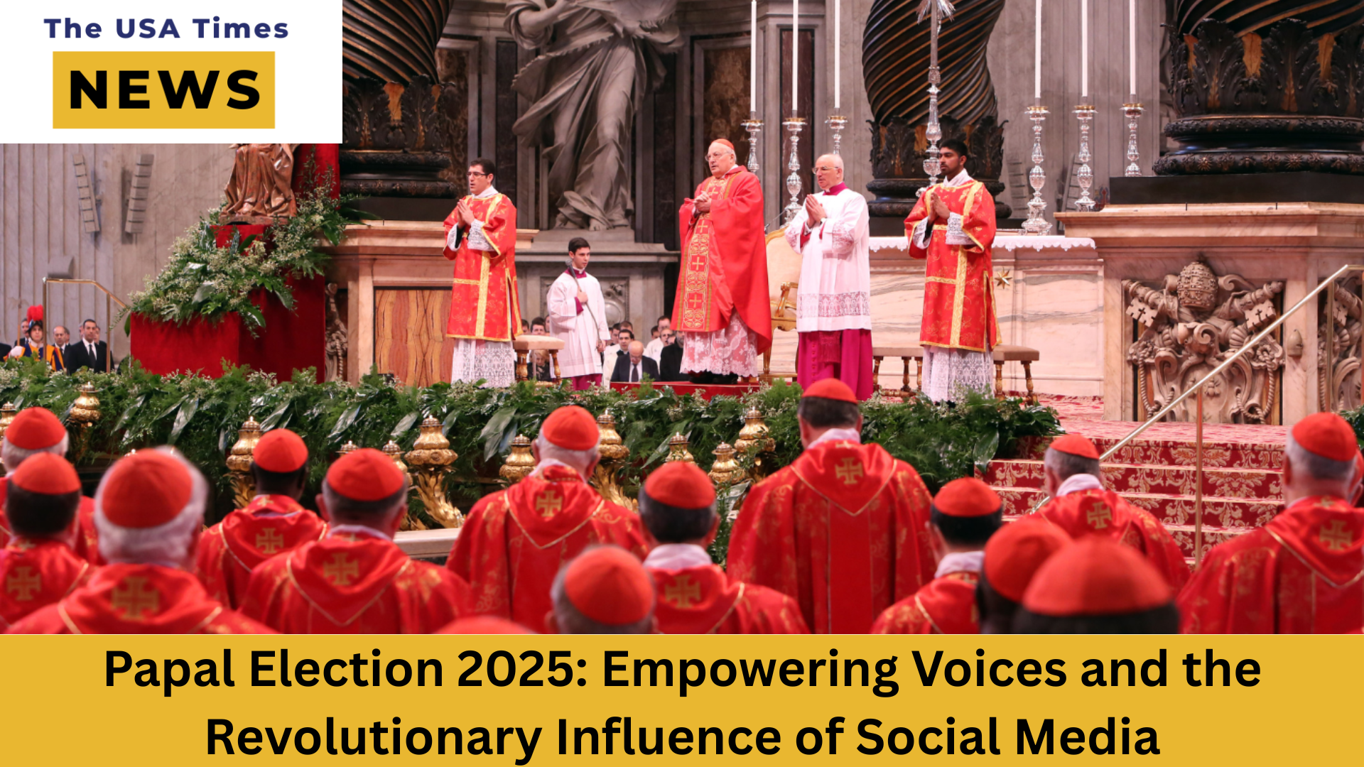 Papal Election 2025: Empowering Voices and the Revolutionary Influence of Social Media
